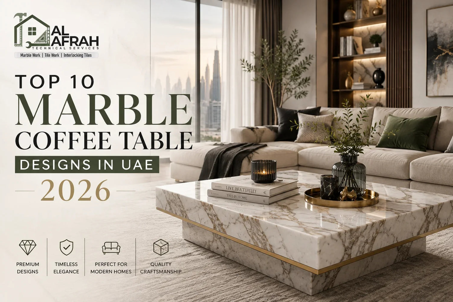 Top 10 Marble Coffee Table Designs in UAE 2026